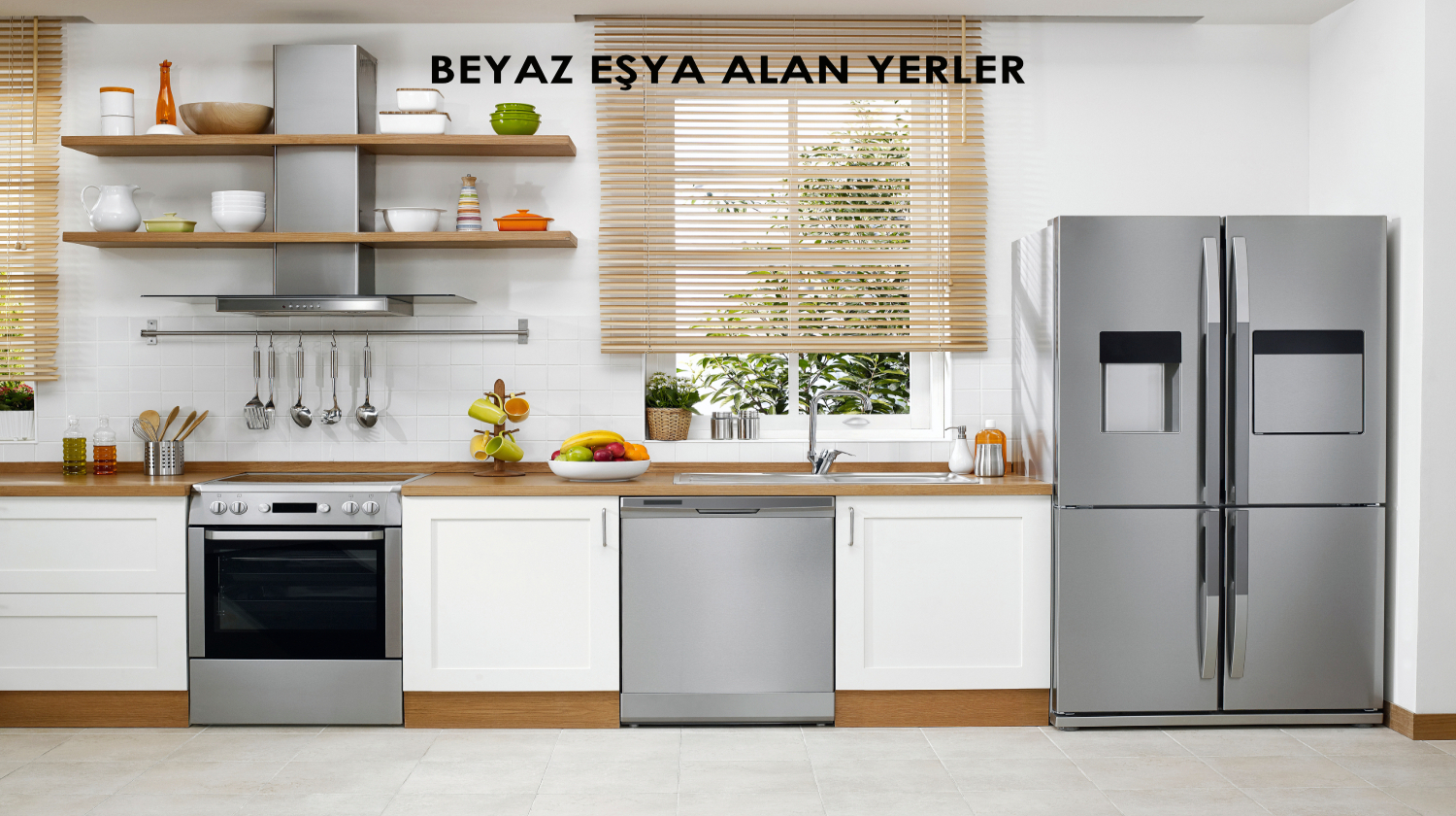 BEYAZ EŞYA ALAN YERLER
